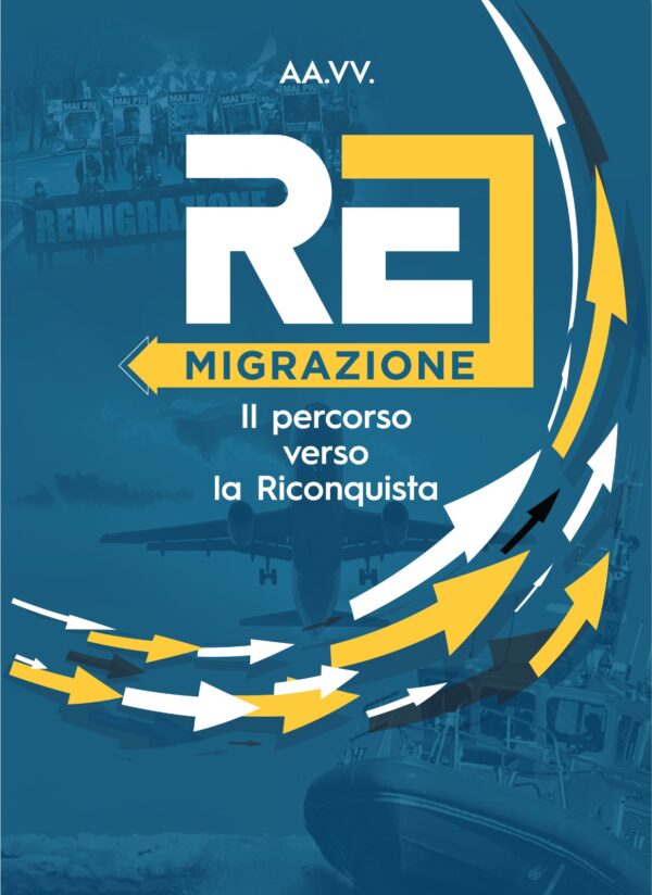 Libro Remigrazione e Riconquista